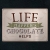 Табличка интерьерная металлическая Life happens chocolate helps