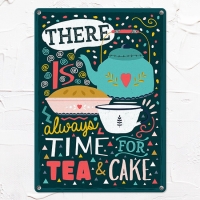 Табличка интерьерная металлическая There is always time for tea & cake